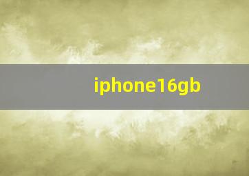 iphone16gb