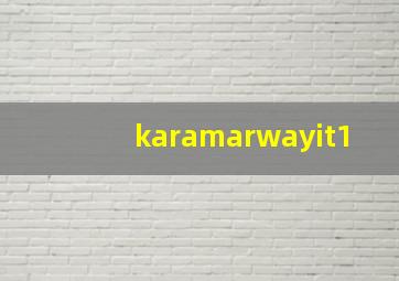 karamarwayit1